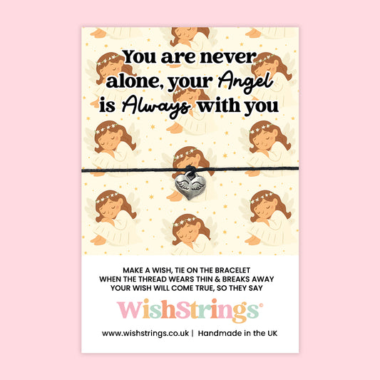 You Are Never Alone, Your Angel Is Always With You - WishStrings Wish Bracelet - WS287♥