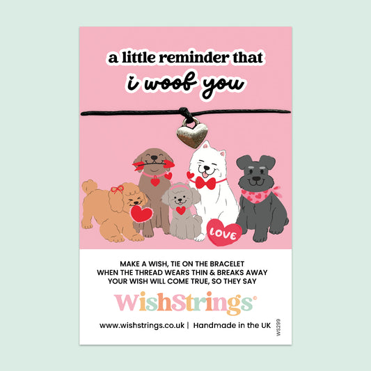 A Little Reminder That I Woof You - WishStrings Wish Bracelet - WS299
