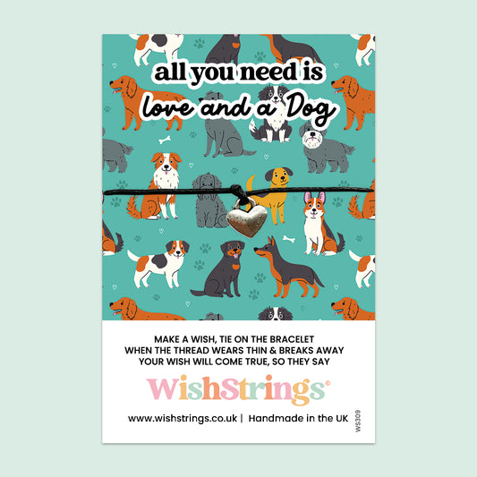 All You Need Is Love and a Dog - WishStrings Wish Bracelet - WS309