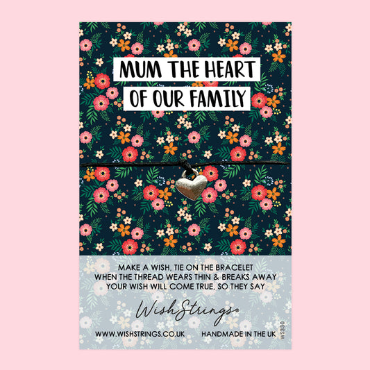 Mum the Heart of our Family - WishStrings Wish Bracelet - WS330♥