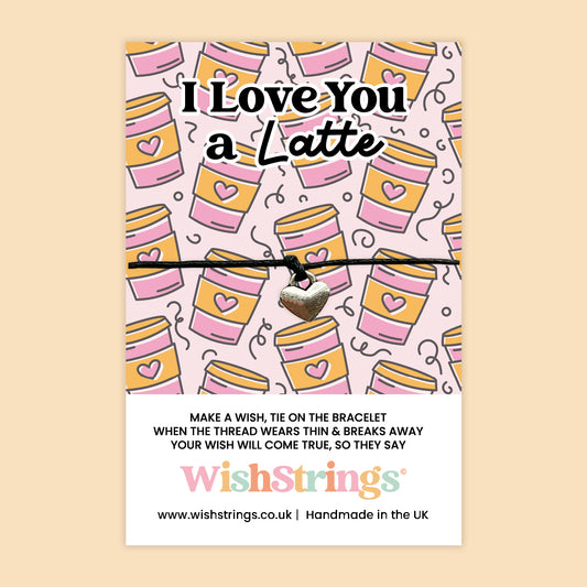 I Love You a Latte - WishStrings Wish Bracelet - WS388♥