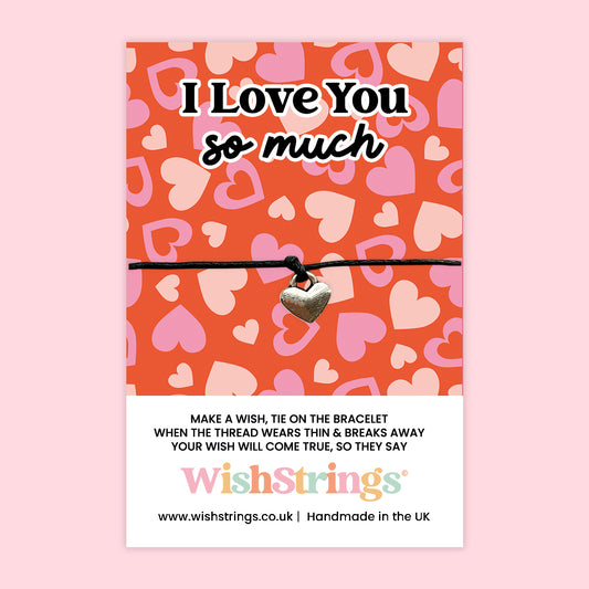 I Love You So Much - WishStrings Wish Bracelet - WS395♥