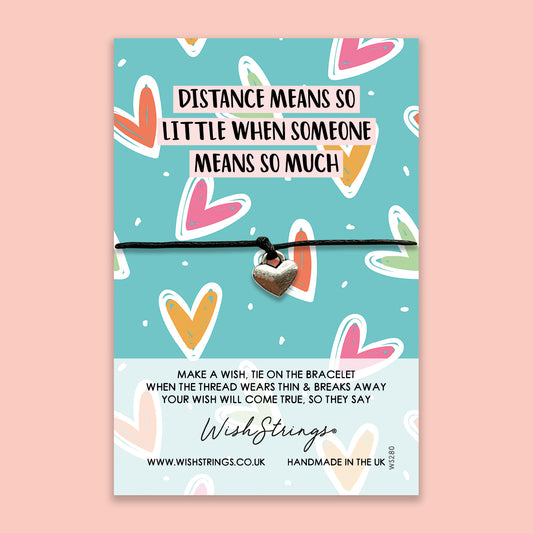 DISTANCE MEANS SO LITTLE - WishStrings Wish Bracelet - WS280♥