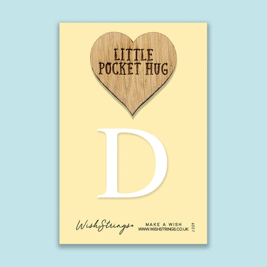 Letter D - Oak Pocket Hug Token | J229