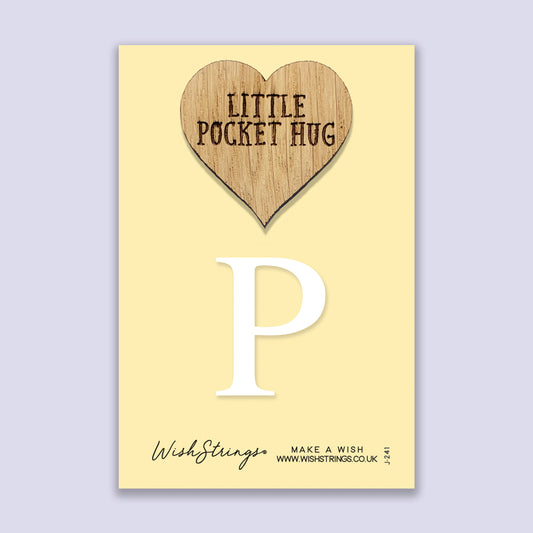 Letter P - Oak Pocket Hug Token | J241