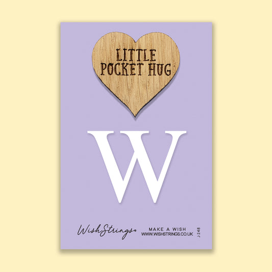 Letter W - Oak Pocket Hug Token | J248