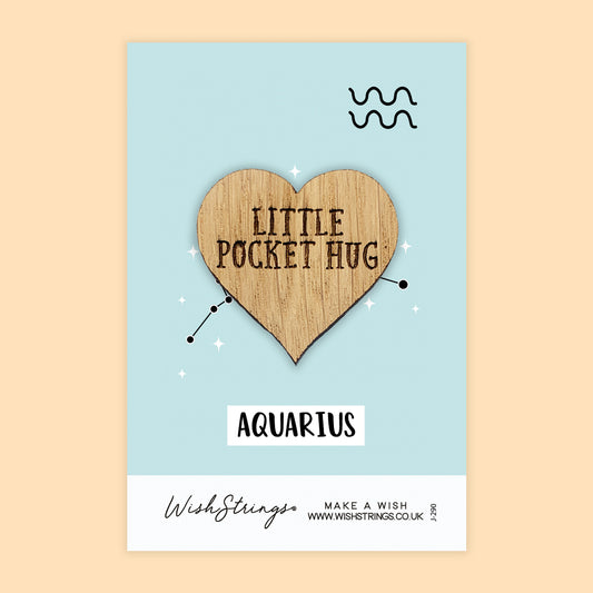 AQUARIUS, Star Sign - Oak Pocket Hug Token | J290