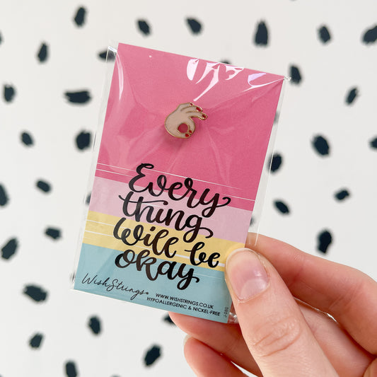 EVERYTHING OKAY - Pin Bade - S003