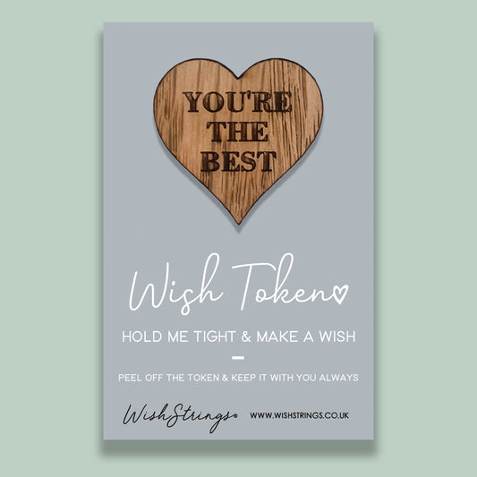 YOU'RE THE BEST - Wish Token (T007)